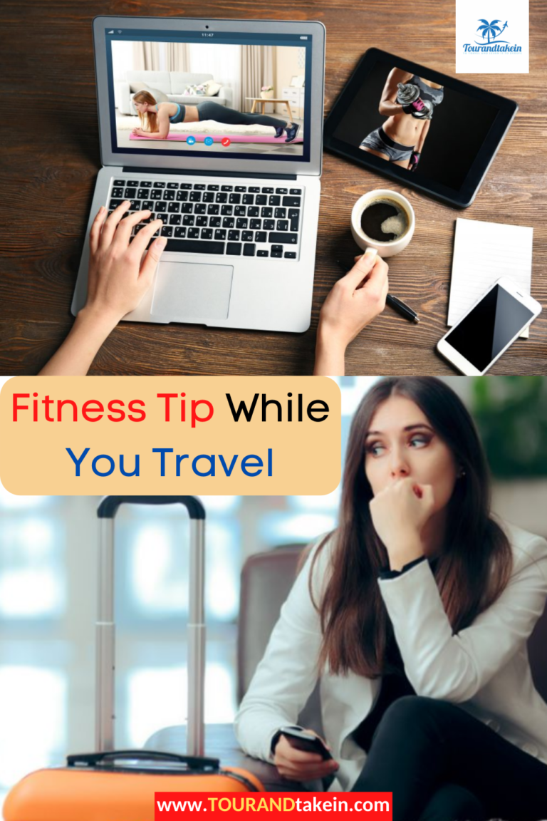 Fitness Tips While You Travel